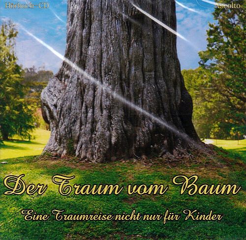 Der Traum vom Baum