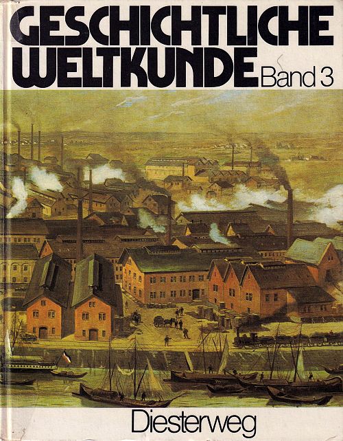 Geschichtliche Weltkunde - Band 3