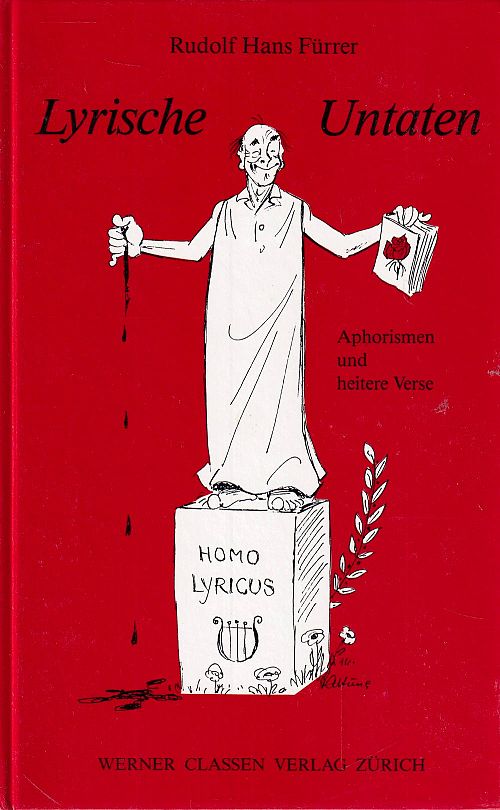 Lyrische Untaten - Aphorismen und heitere Verse