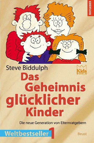 Das Geheimnis glücklicher Kinder