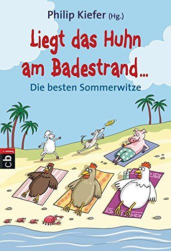 Liegt das Huhn am Badestrand