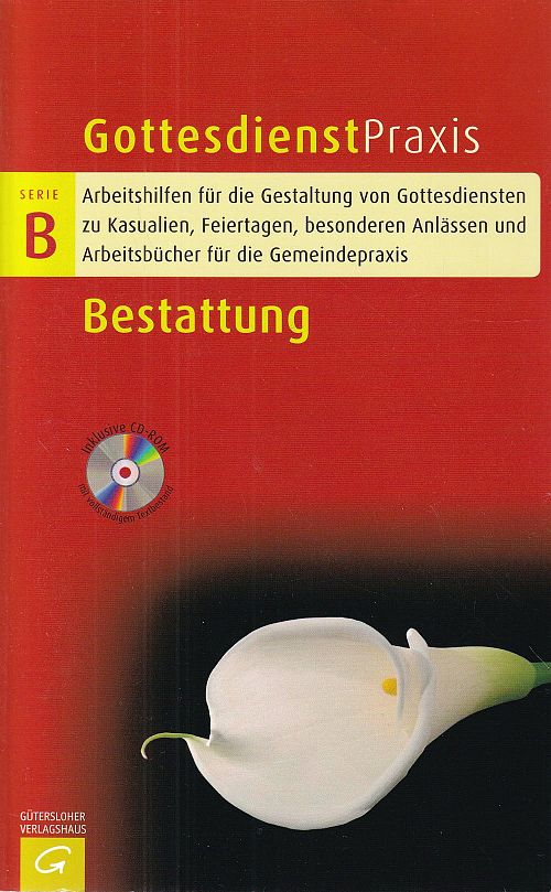 Bestattung - Gottesdienstpraxis Serie B