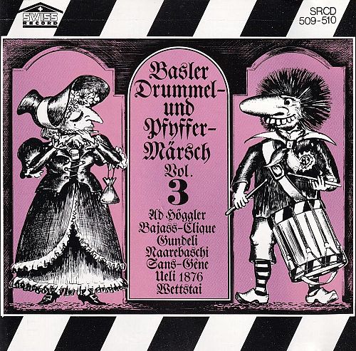 Basler Drummel- und Pfyffer-Märsch Vol. 3 [CD]