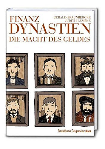 Finanzdynastien - Die Macht des Geldes