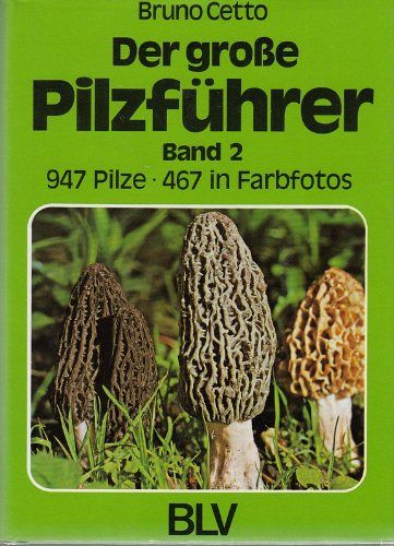 Der grosse Pilzführer