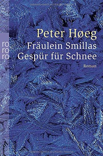 Fräulein Smillas- Gespür für Schnee