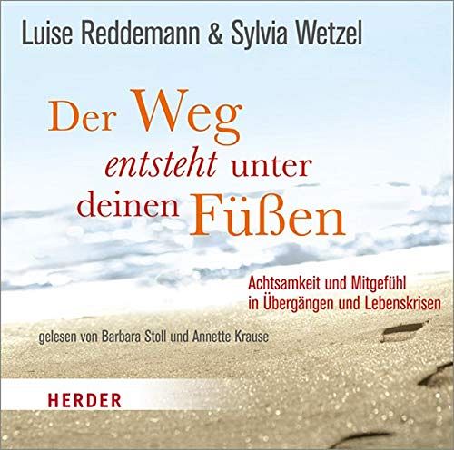 Der Weg entsteht unter deinen Füssen