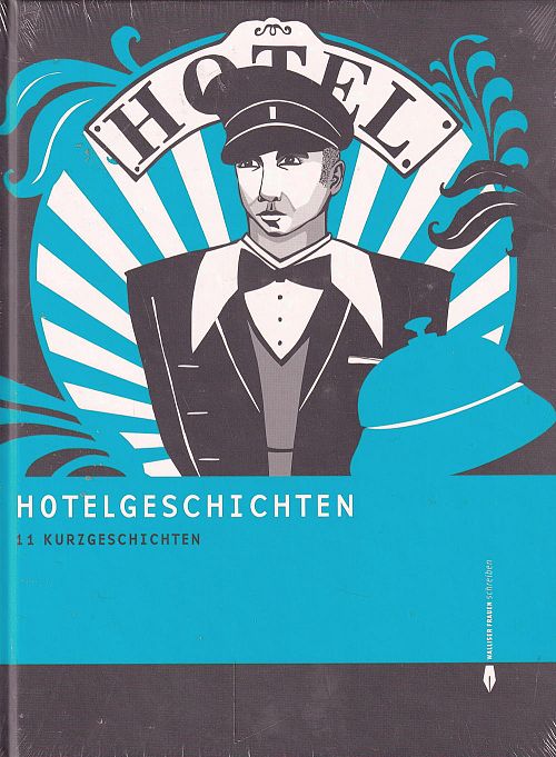 Hotelgeschichten - 11 Kurzgeschichten