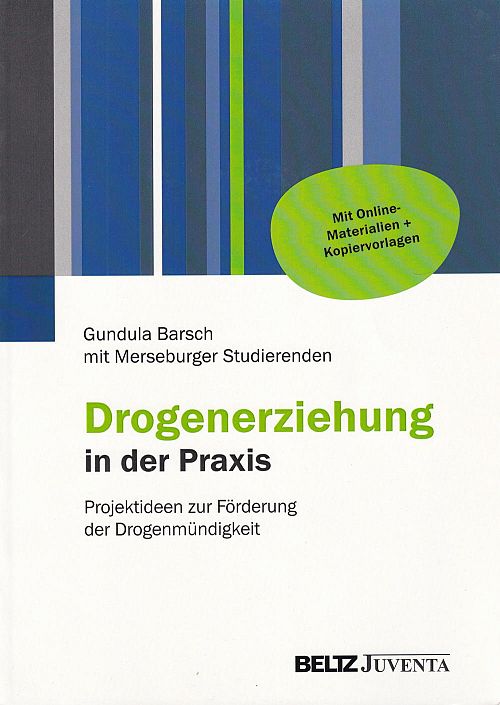 Drogenerziehung in der Praxis