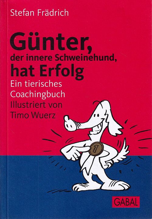 Günter, der innere Schweinehund, hat Erfolg