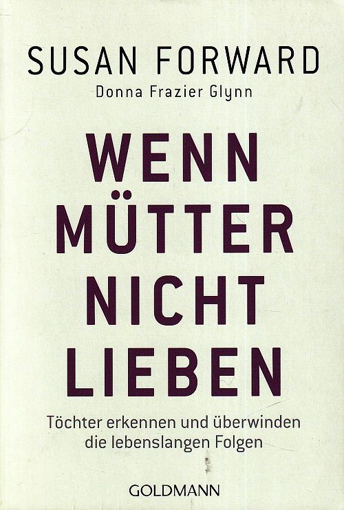 Wenn Mütter nicht lieben