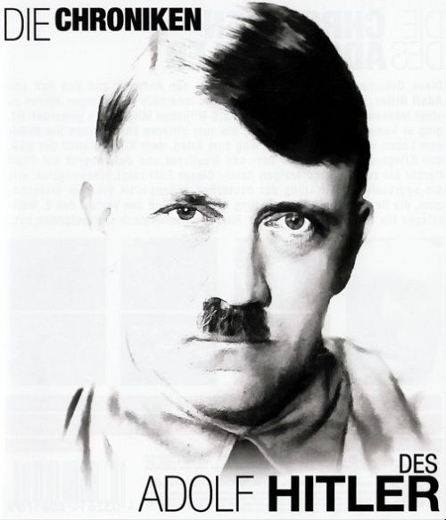 Die Chroniken des Adolf Hitler [Blu-ray]