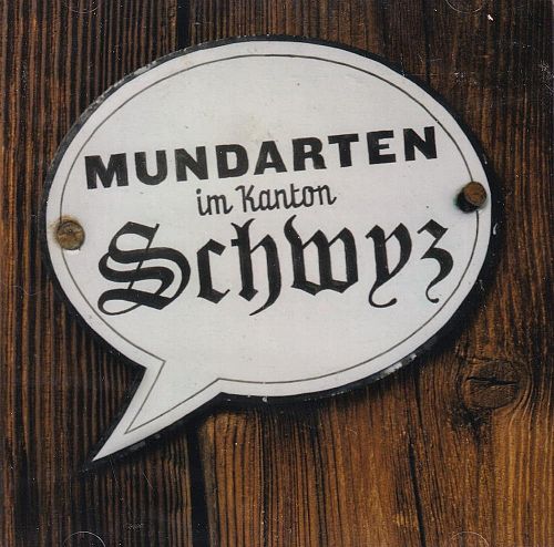 Mundarten im Kanton Schwyz [CD]