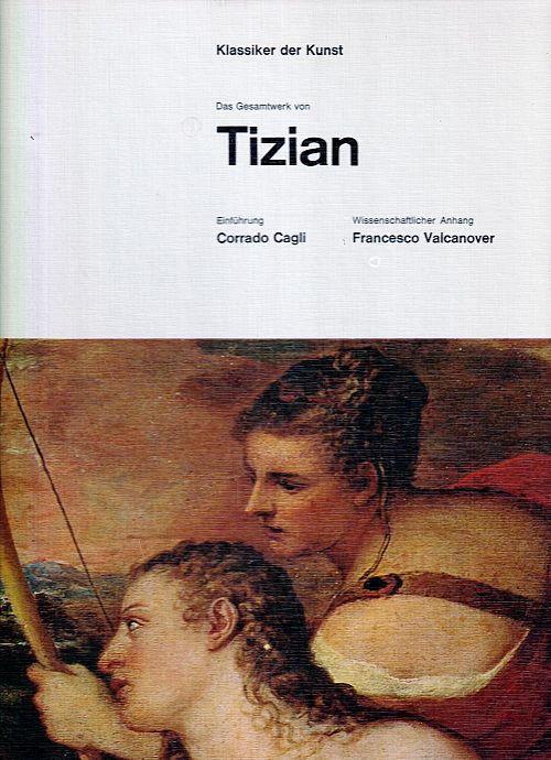Klassiker der Kunst - Das Gesamtwerk von Tizian