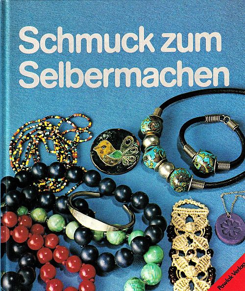 Schmuck zum Selbermachen