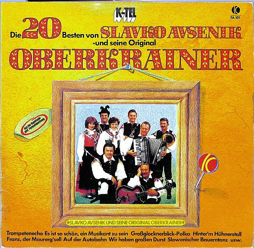 Die 20 Besten von Avsenik Slavko und seine Original Oberkrainer [Vinyl]