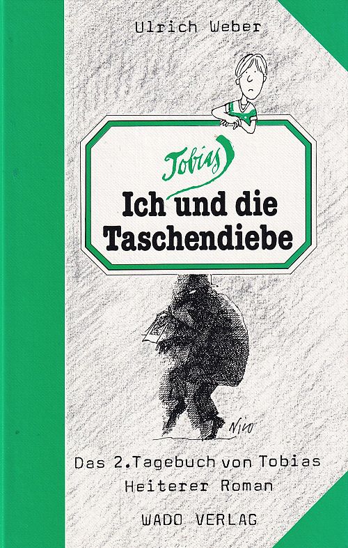 Ich, Tobias, und die Taschendiebe