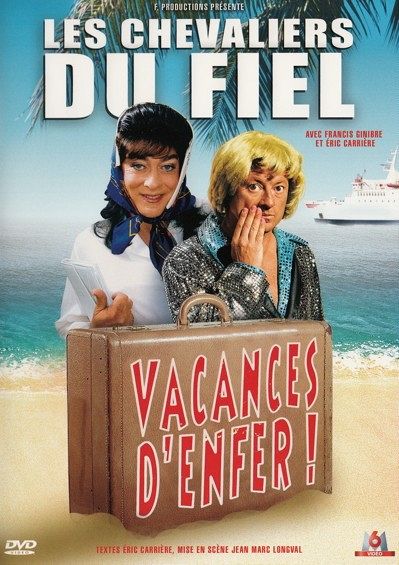 Les Chevaliers du fiel - Vacances d'enfer ! [DVD]