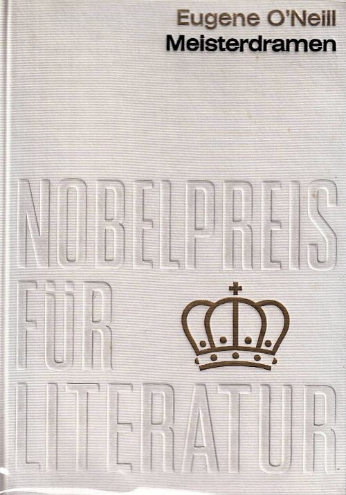 Nobelpreis für Literatur 1936 - Meisterdramen