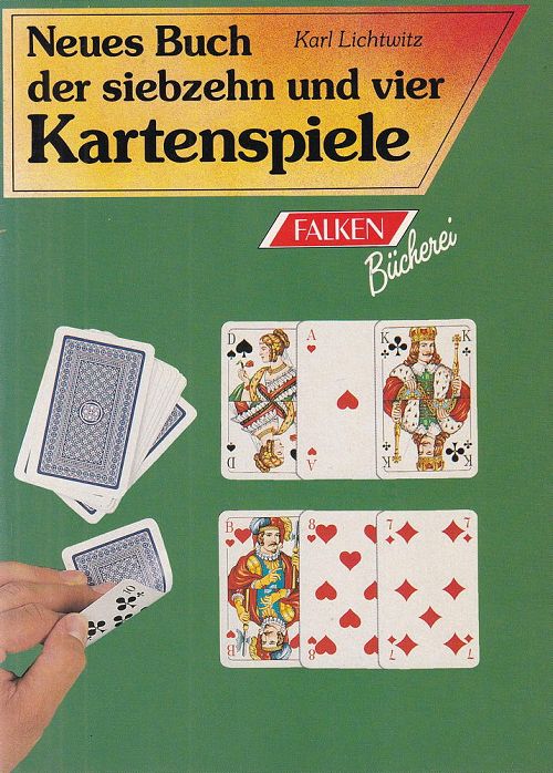 Neues Buch der siebzehn und vier Kartenspiele