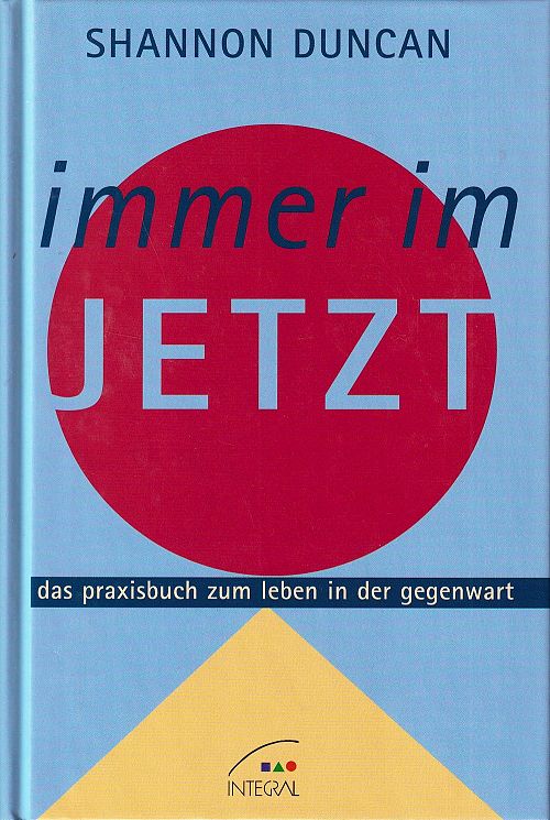 Immer im Jetzt