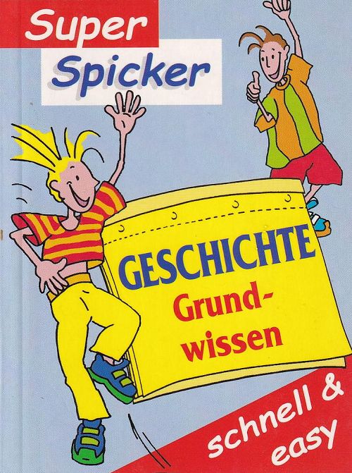 Geschichte Grundwissen