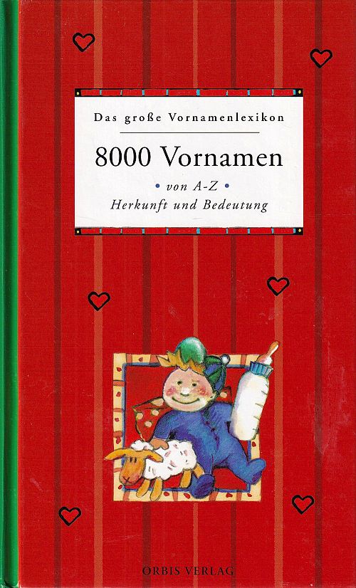 Das grosse Vornamenlexikon