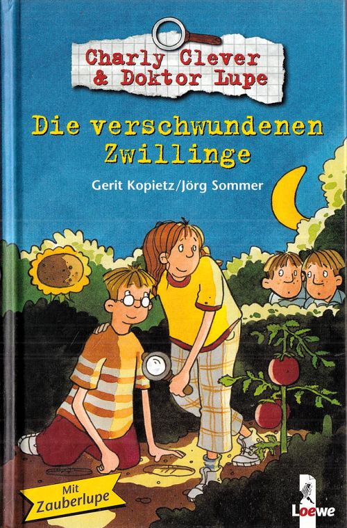 Charly Clever & Doktor Lupe - Die verschwundenen Zwillinge