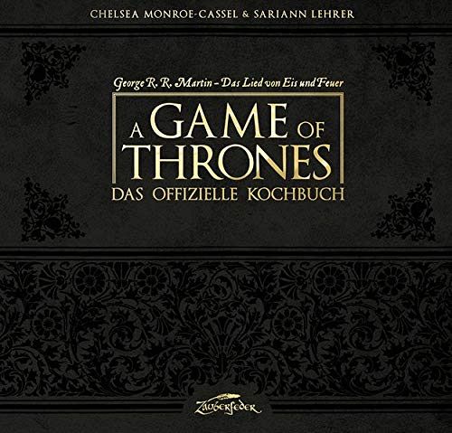 A Game of Thrones - Das offizielle Kochbuch