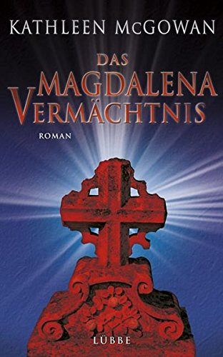 Das Magdalena-Vermächtnis