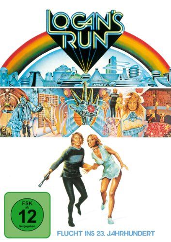 Logan's Run - Flucht ins 23. Jahrhundert [DVD]