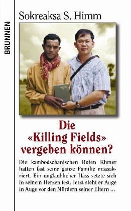 Die Killing Fields vergeben können?