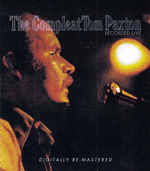 The Complete Tom Paxton - Recorded Live [CD]