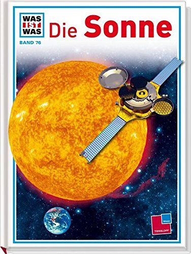 Was ist was - Die Sonne