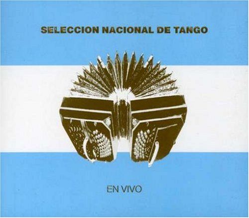 Seleccion Nacional de Tango [CD]
