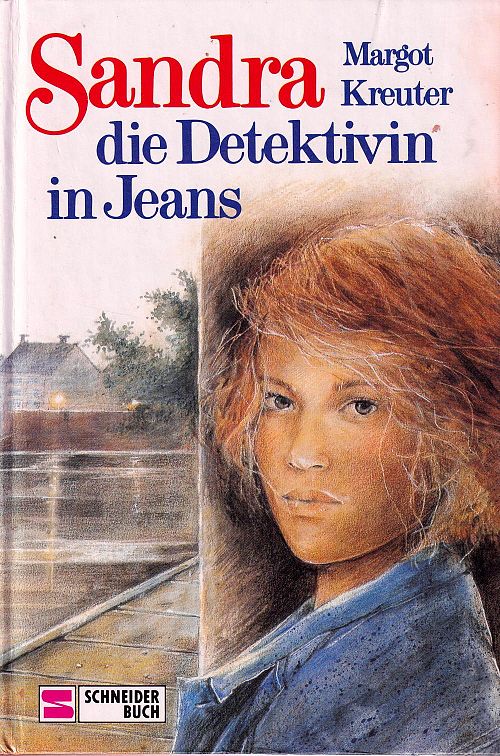 Sandra, die Detektivin in Jeans