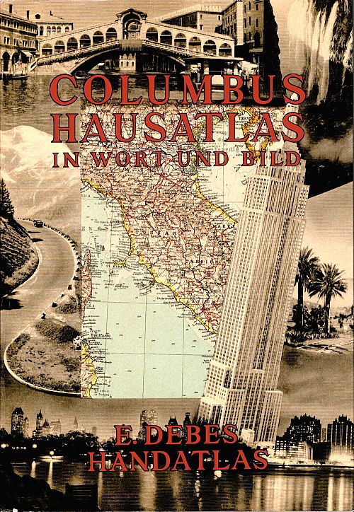 Columbus-  Hausatlas in Wort und Bild