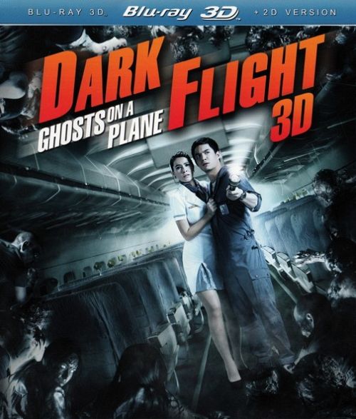 Dark Flight - Ghosts on a Plane [Blu-ray 3D]