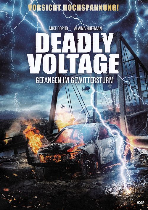 Deadly Voltage - Gefangen im Gewittersturm [DVD]