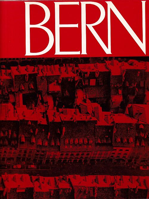 Bern - Bildnis einer Stadt