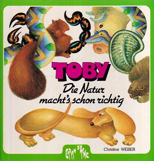 Toby - Die Natur macht's schon richtig
