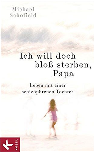 Ich will doch bloss sterben, Papa
