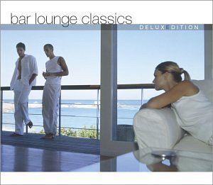 Bar Lounge Classics [CD]