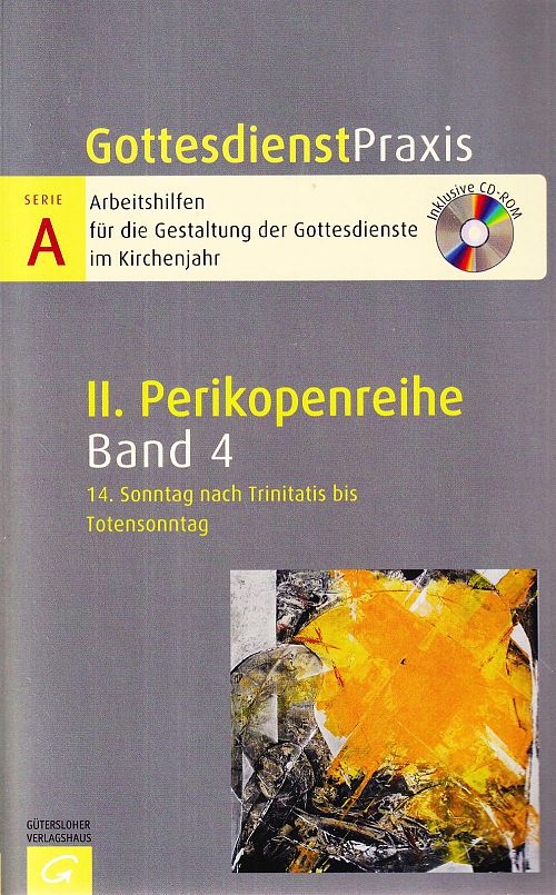 Perikopenreihe II - 14. Sonntag nach Trinitatis bis Totensonntag