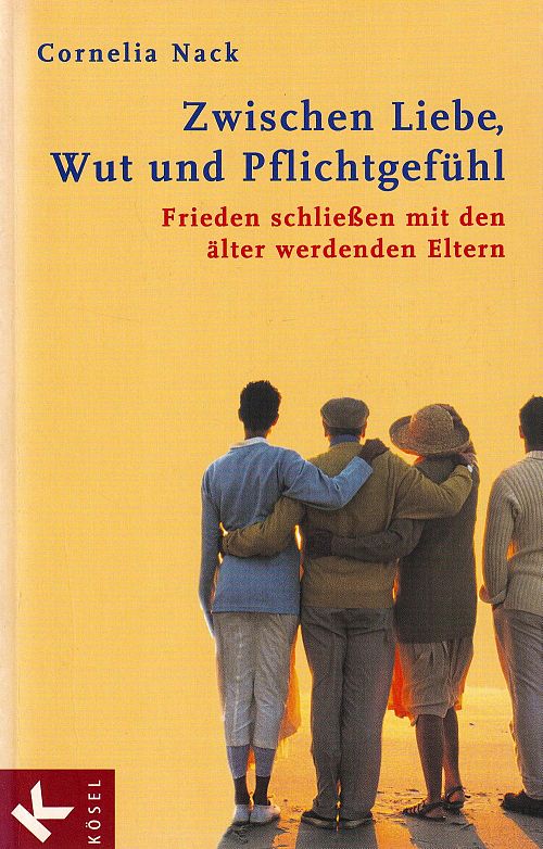 Zwischen Liebe, Wut und Pflichtgefühl