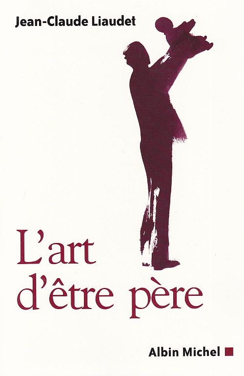 L'art d'être père
