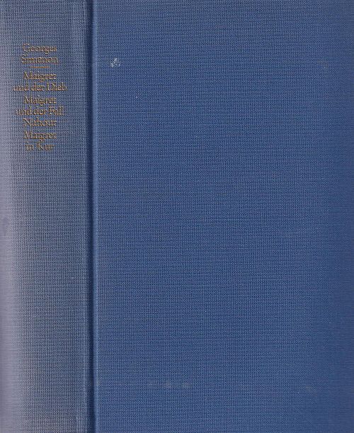 Maigret und der Dieb - Maigret und der Fall Nahour - Maigret in Kur