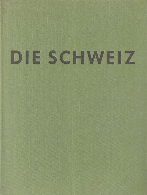 Die Schweiz