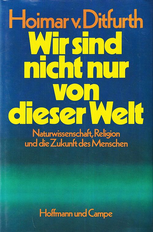 Wir sind nicht nur von dieser Welt