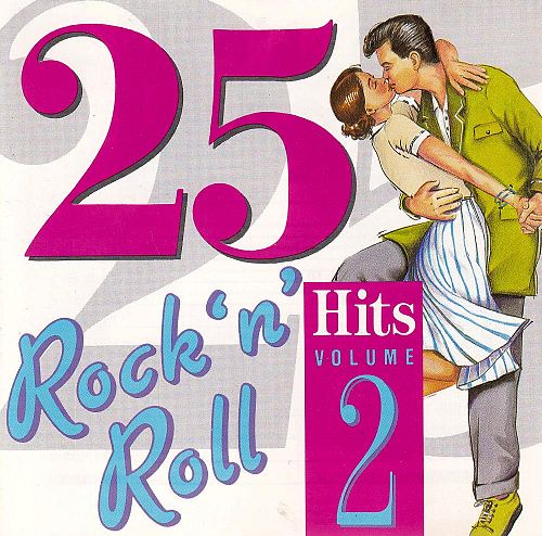 25 Rock 'n' Roll Hits Volume Two [CD]